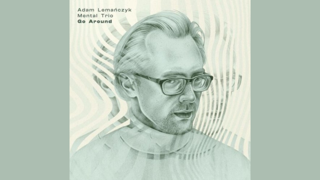 Adam Lemańczyk Mental Trio