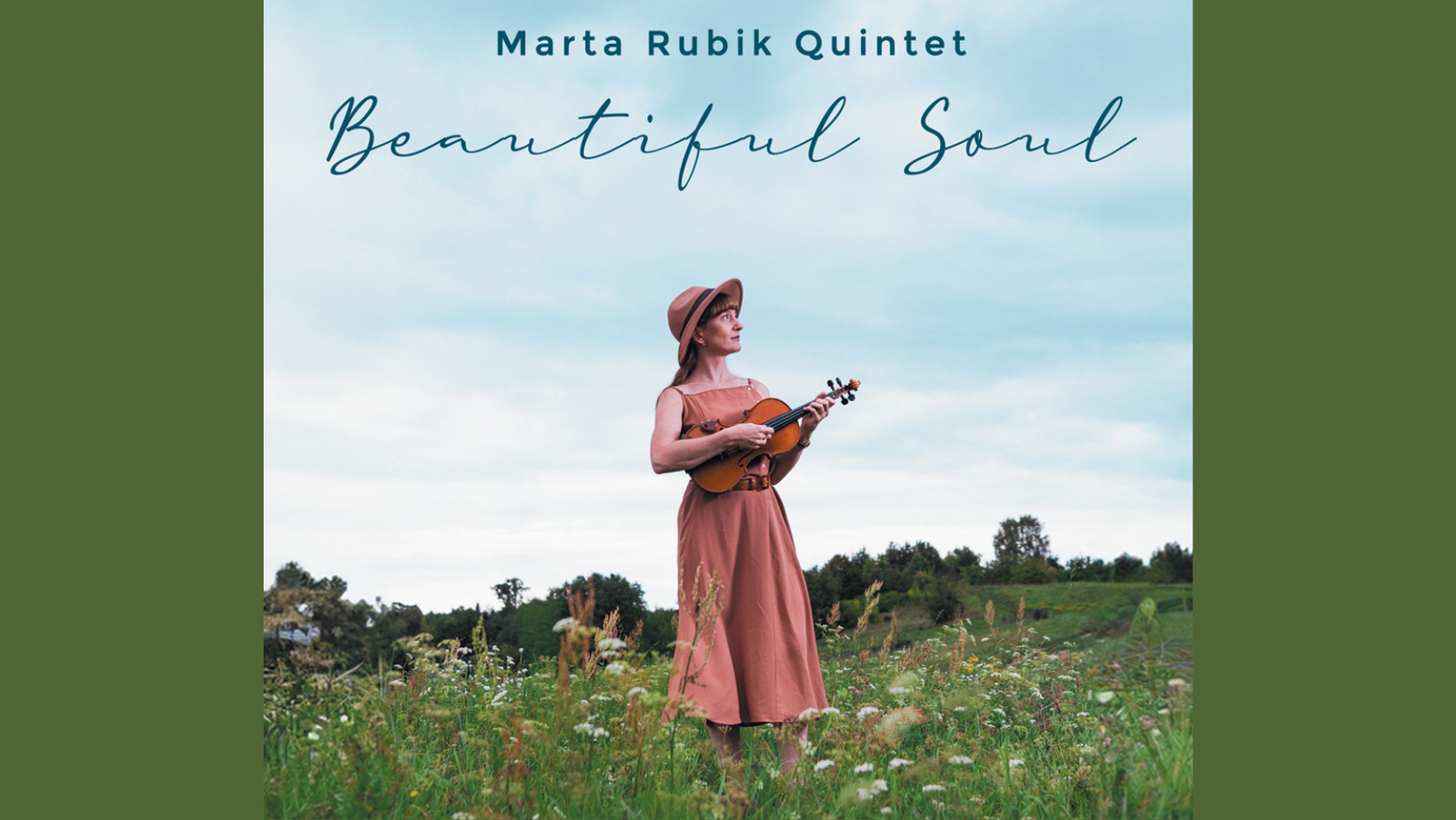 Marta Rubik Quintet "Beautiful Soul"
